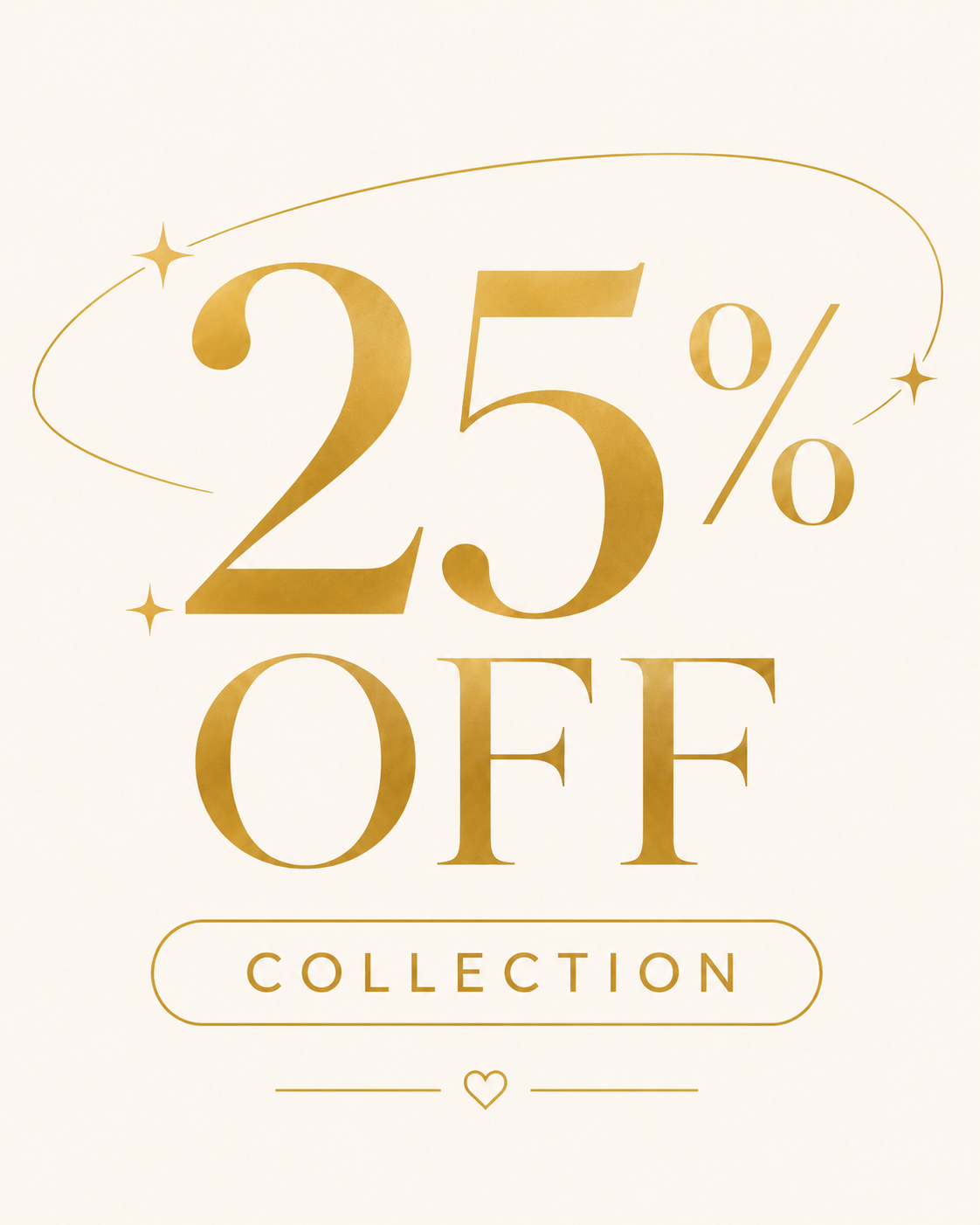 25% OFF COLLECTION